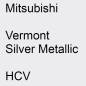 Preview: Mitsubishi, Vermont Silver Metallic, HCV.